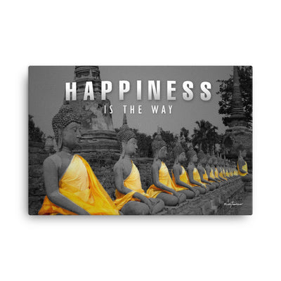 Happiness is the Way Canvas